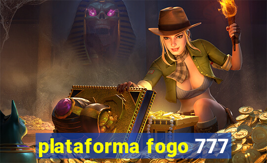 plataforma fogo 777